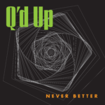 Never Better - Physical CD + Download