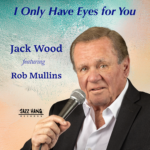 I Only Have Eyes for You SINGLE